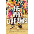 He Who Dreams