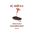 Dr. Death M.D.