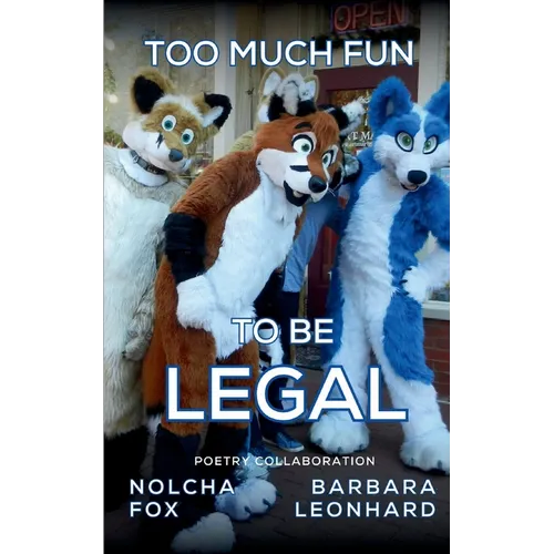 Too Much Fun to Be Legal