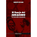El Espejo del Judaísmo: La inversión acusatoria