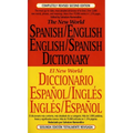 The New World Spanish-English, English-Spanish Dictionary: Completely Revised Second Edition