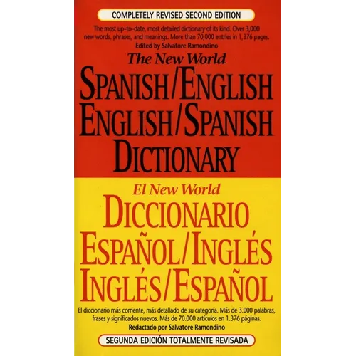 The New World Spanish-English, English-Spanish Dictionary: Completely Revised Second Edition