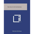The Facts of Nutrition