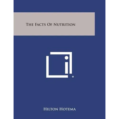 The Facts of Nutrition