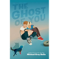 The Ghost of You