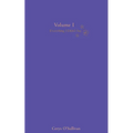 Everything I Didn't Say: Volume 1