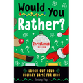 Would You Rather? Christmas Edition: Laugh-Out-Loud Holiday Game for Kids