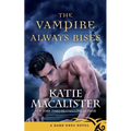 The Vampire Always Rises