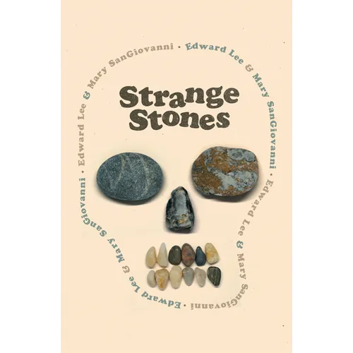 Strange Stones