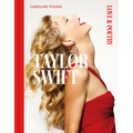 Taylor Swift: Love & Poetry