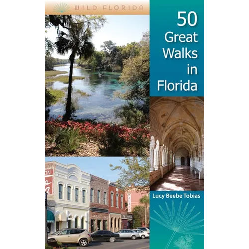 50 Great Walks in Florida