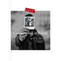 Communion of Saints: Poems