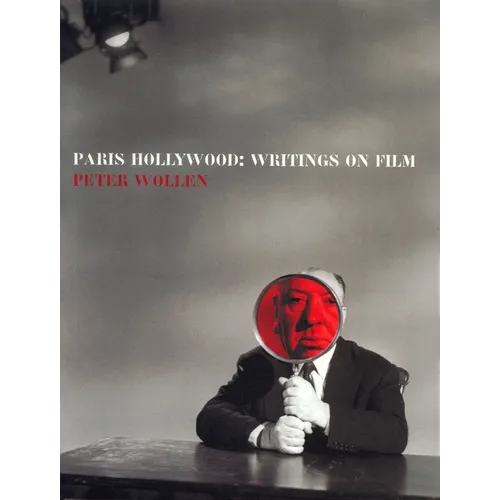 Paris Hollywood: Writings on Film
