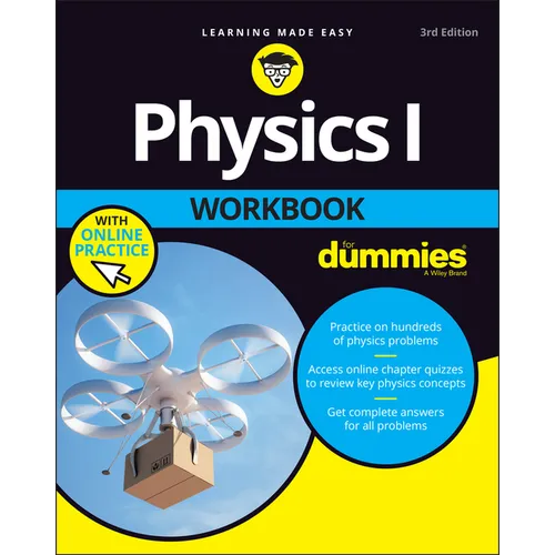 Physics I Workbook for Dummies with Online Practice
