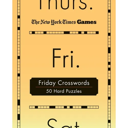 New York Times Games Friday Crosswords: 50 Hard Puzzles