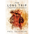 The Long Trip: A Prehistory of Psychedelia