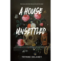 A House Unsettled