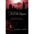 In Pursuit of Jack the Ripper: An Introduction to the Whitechapel Murders
