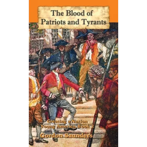 The Blood of Patriots and Tyrants