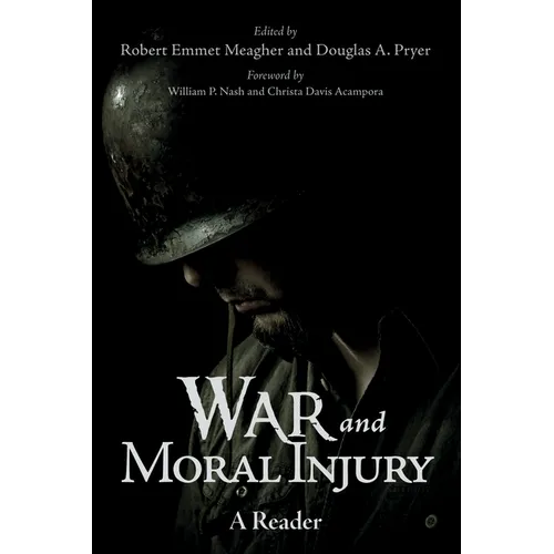 War and Moral Injury: A Reader