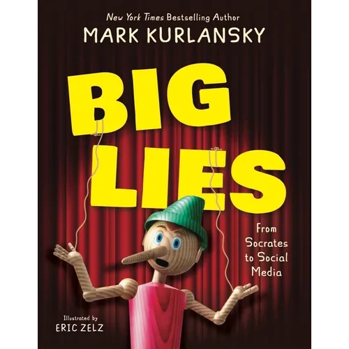 Big Lies: From Socrates to Social Media