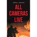 All Cameras Live: An Ethan Benson Thriller
