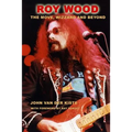 Roy Wood: The Move, Wizzard and beyond