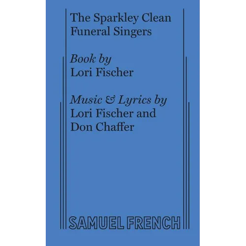 The Sparkley Clean Funeral Singers