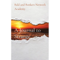 A Journal to Strange