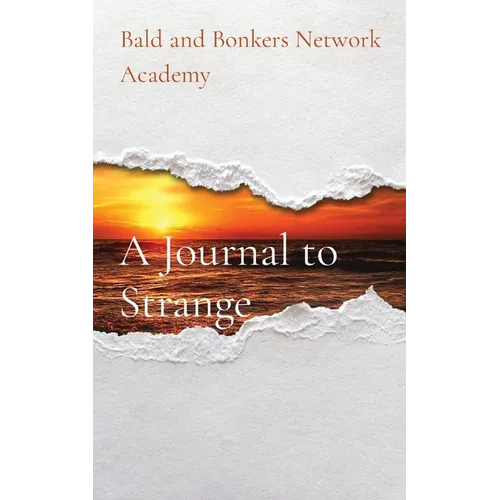 A Journal to Strange
