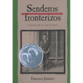 Senderos Fronterizos: Breaking Through (Spanish Edition)