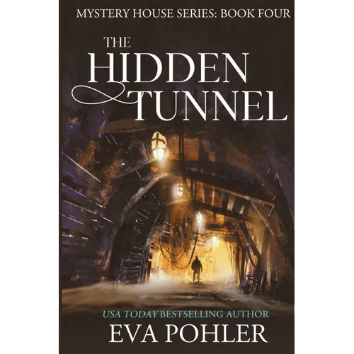 The Hidden Tunnel