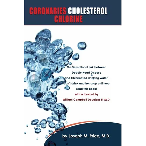 Coronaries Cholesterol Chlorine