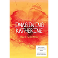 Imagining Katherine