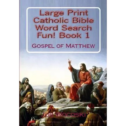 Title Large Print Catholic Bible Word Search Fun Book 1: Gospel of Matthew