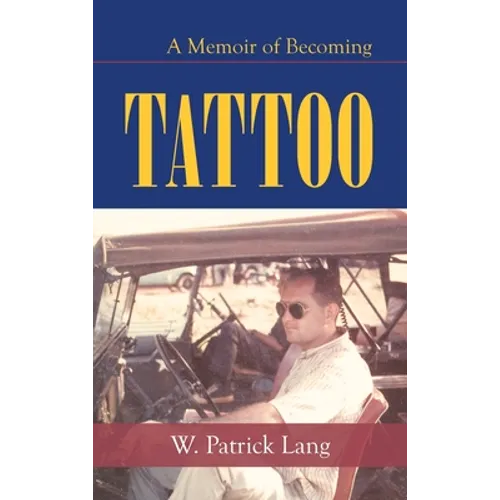 Tattoo: A Memoir of Becoming