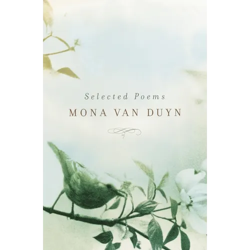 Selected Poems of Mona Van Duyn