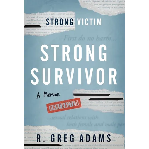 Strong Survivor: Strong Victim