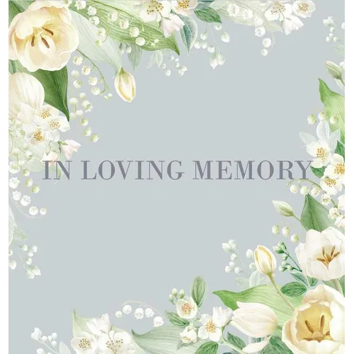 Condolence book for funeral (Hardcover): Memory book, comments book, condolence book for funeral, remembrance, celebration of life, in loving memory f