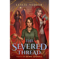 The Severed Thread