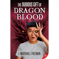 The Dubious Gift of Dragon Blood