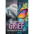 Dealing with Grief and How to Move Beyond It
