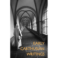Early Carthusian Writings