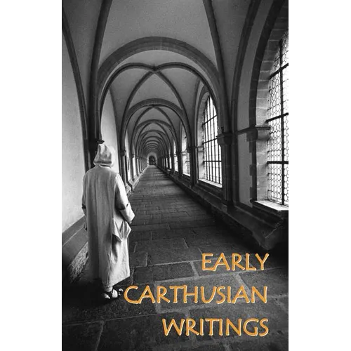 Early Carthusian Writings