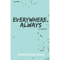Everywhere, Always