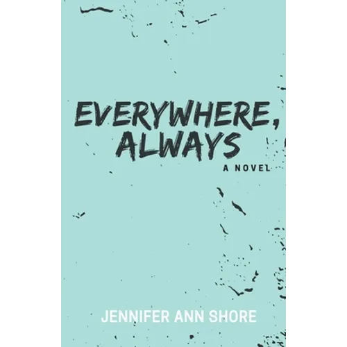 Everywhere, Always