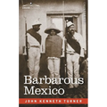 Barbarous Mexico