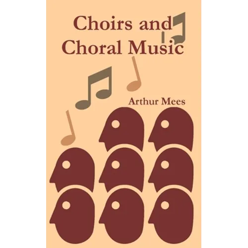 Choirs and Choral Music