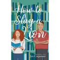 How to Slay a Lion: A sweet small town rom-com