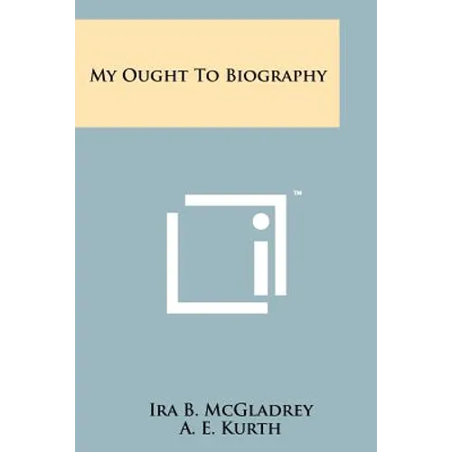 My Ought to Biography
